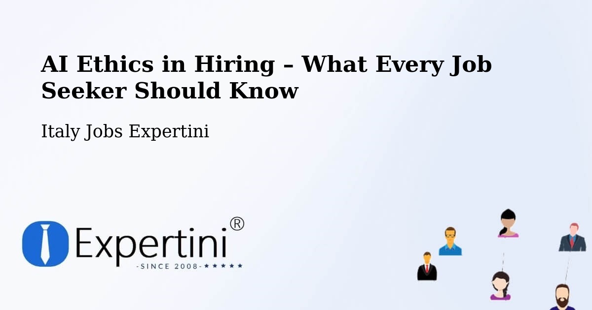 AI Ethics in Recruitment & Hiring – Mendatica - Mendatica, Italy Jobs Expertini
