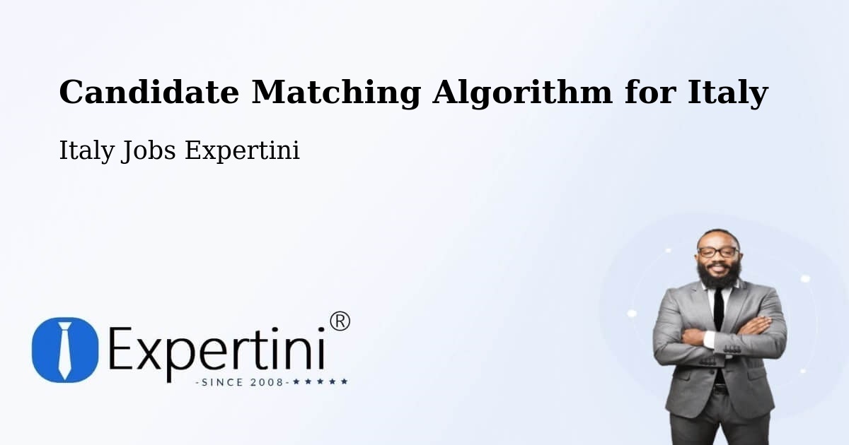 Candidate Matching Algorithm Overview – Mendatica - Italy Jobs Expertini